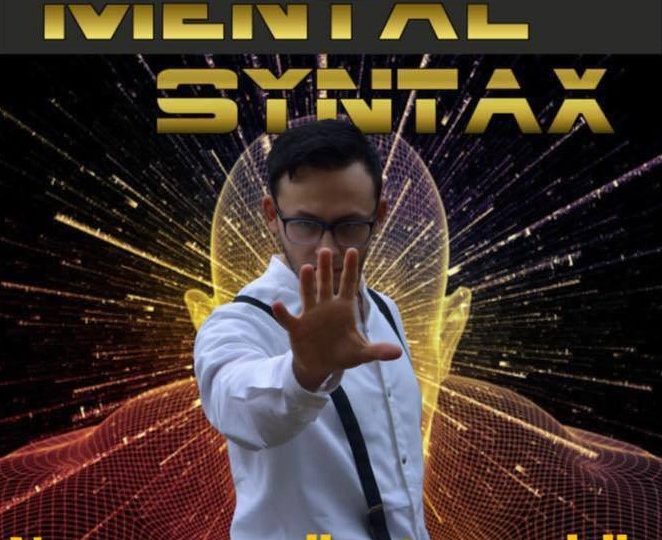 Mental Syntax, il teatro della mente va in scena