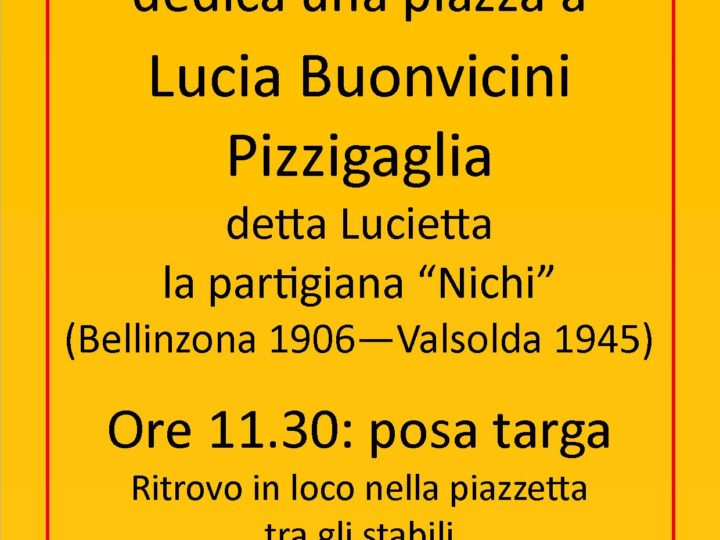 Lucia Buonvicini: a Bellinzona una piazza per la partigiana valsoldese