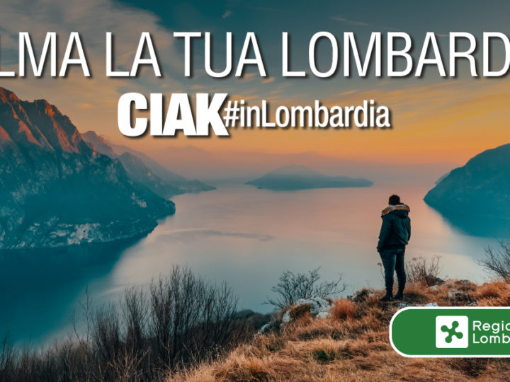 Ciak#inLombardia – Lombardia Riparte: Bando per under 35