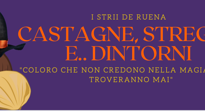 Castagne, streghe e dintorni: arriva la terza edizione