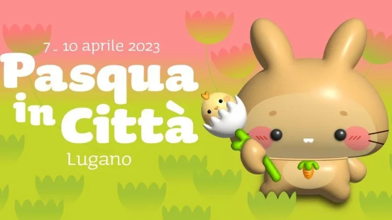 Pasqua in Città Lugano 2023